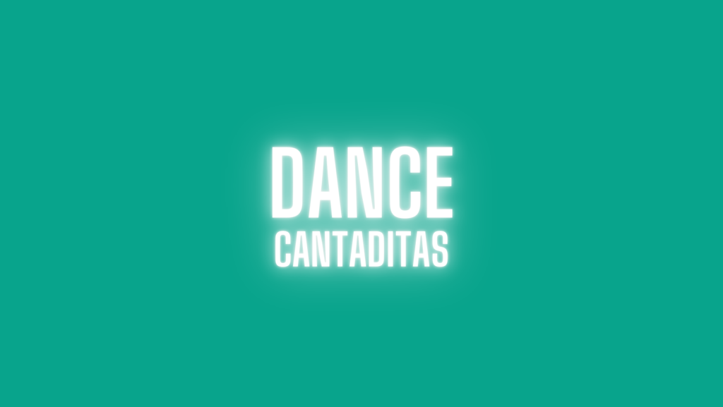 dance cantaditas